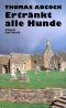 [Neil Hockaday 03] • Ertränkt alle Hunde